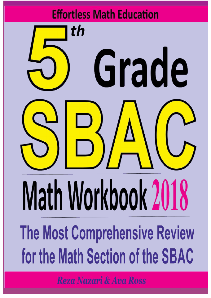5th Grade SBAC Math Workbook 2018: The Most Comprehensive Review for ...