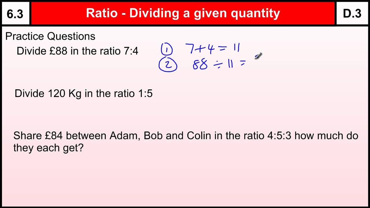 6.3 How to do Ratio sharing a given quantity