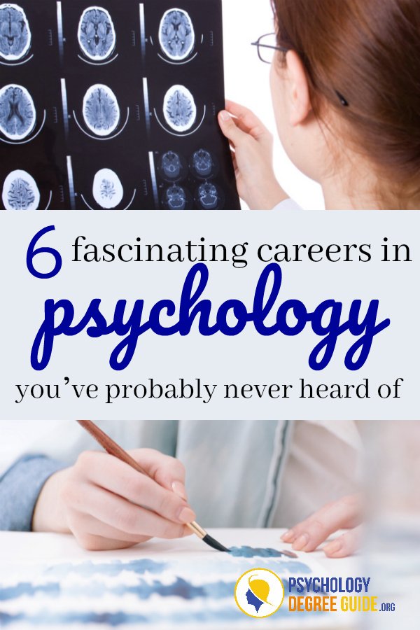 6 Fascinating Careers in Psychology