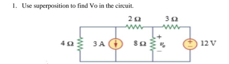Answered: Use superposition to find Vo in the