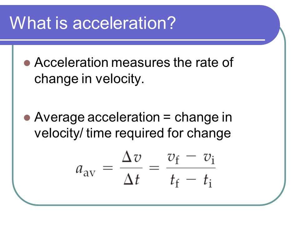 Average Acceleration Formula In Physics