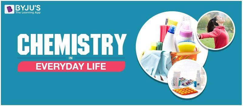 Chemistry In Everyday Life