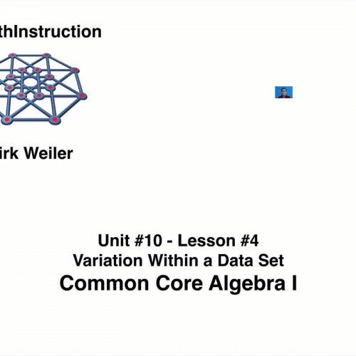 Common Core Algebra I.Unit 10.Lesson 4.Variation Within a Data Set