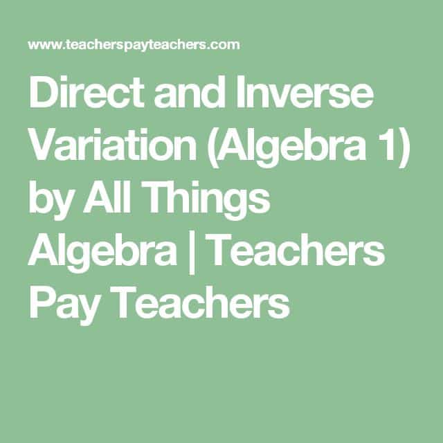 Direct and Inverse Variation (Algebra 1