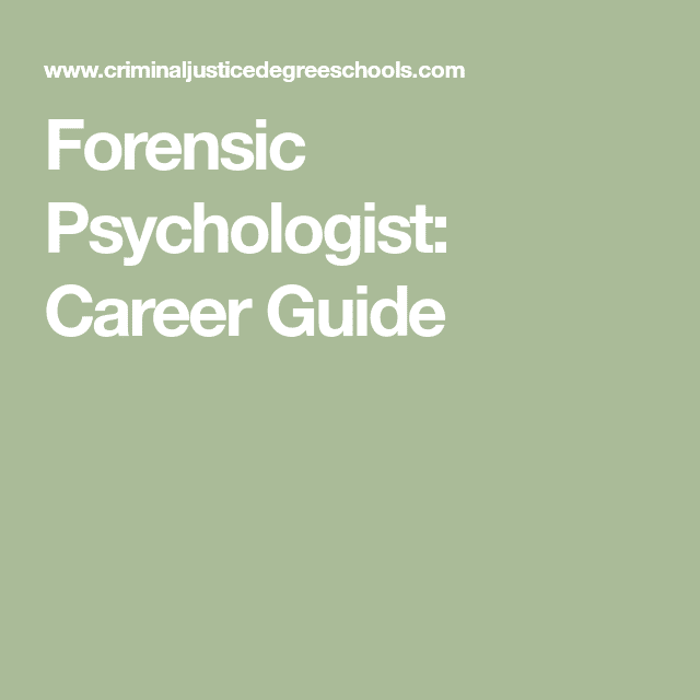Forensic Psychologist: Career Guide in 2020