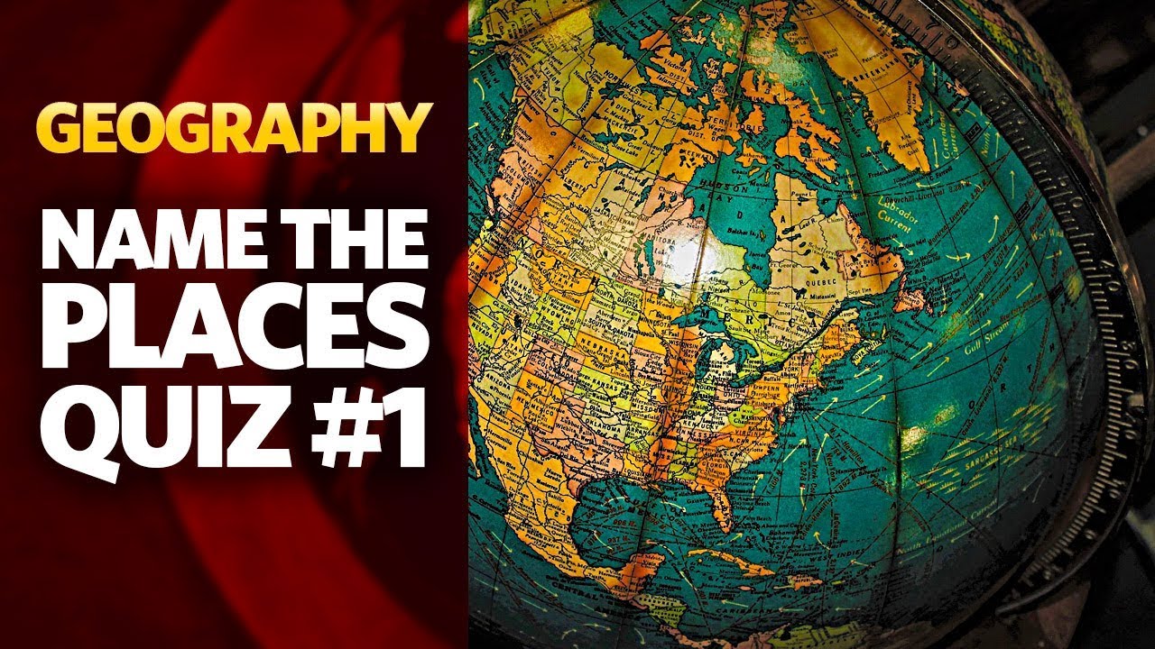 Geography Quiz #1