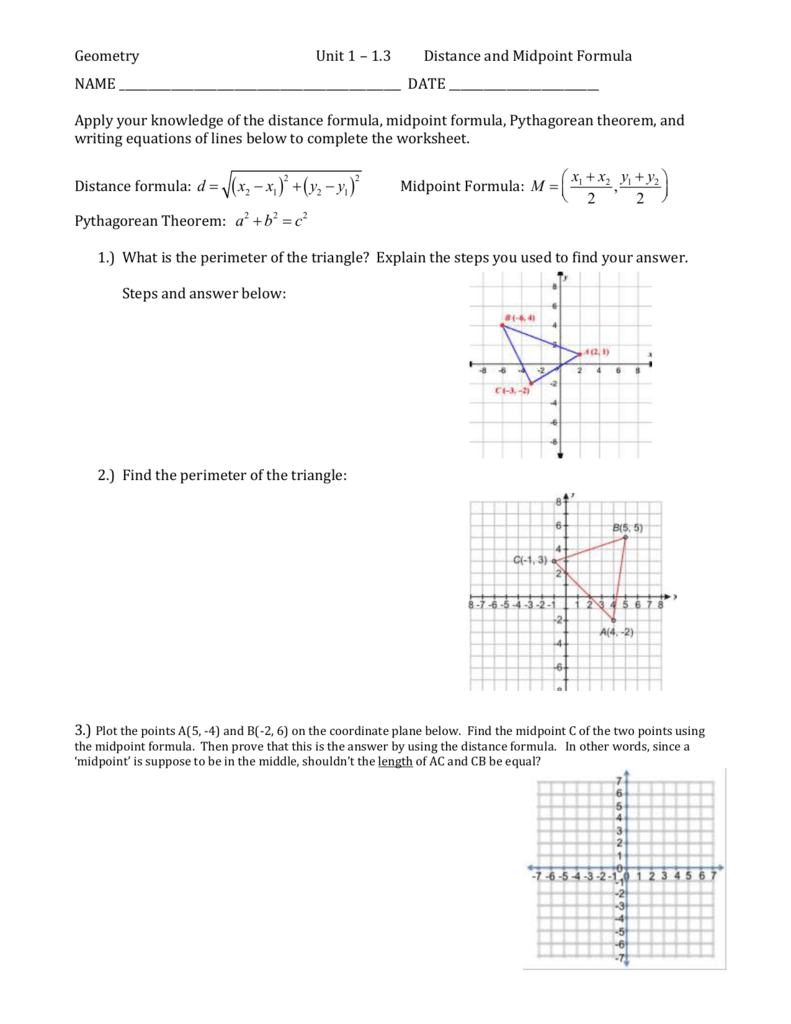 Geometry Unit 1  1.3 Distance and Midpoint Formula NAME DATE