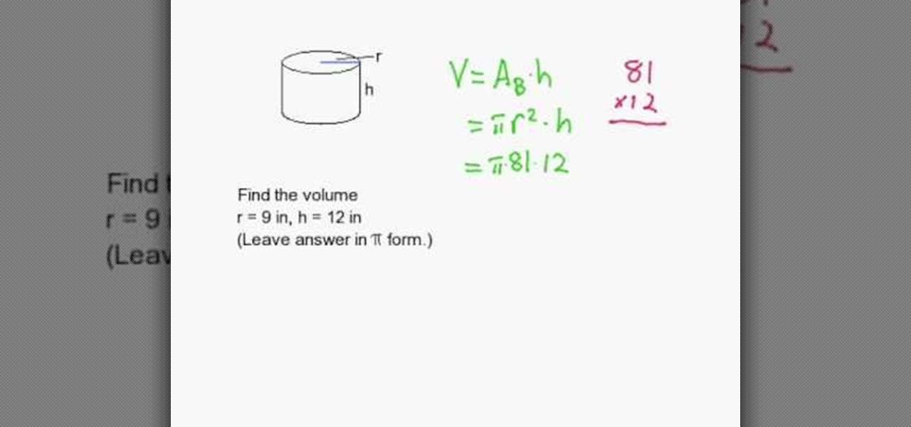 How to Find the volume of a cylinder « Math :: WonderHowTo