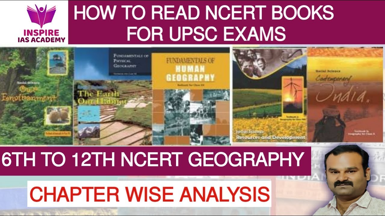 How to read NCERT Geography Books for UPSC civil service ...