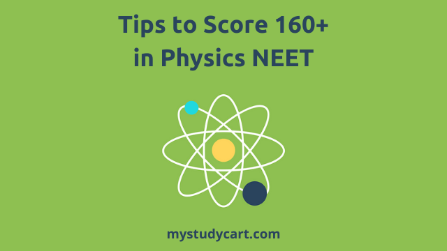 How to Score 160+ in Physics NEET? Study Tips and Books to ...