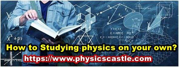 How to Studying physics on your own in 2020