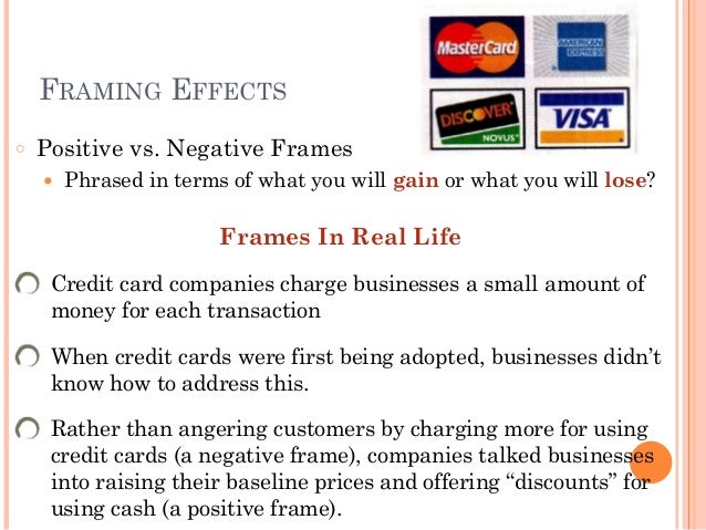 Real life examples of the framing effect