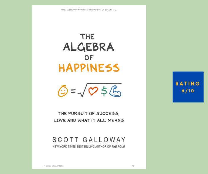 Scott Galloway Book The Algebra Of Happiness / The Algebra Of Happiness ...