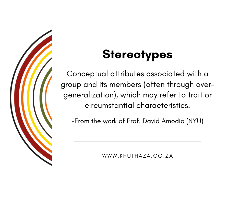 Stereotypes  Khuthaza Consulting &  Coaching