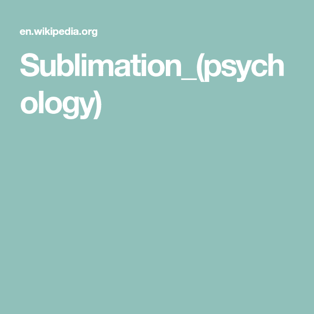Sublimation_(psychology)