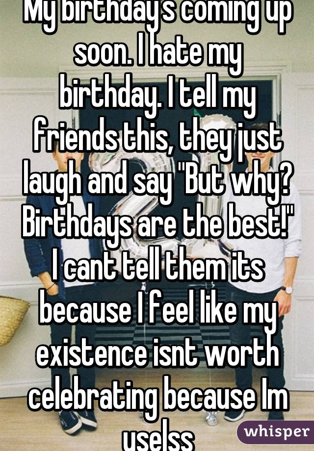 Why do i hate my birthday, THAIPOLICEPLUS.COM